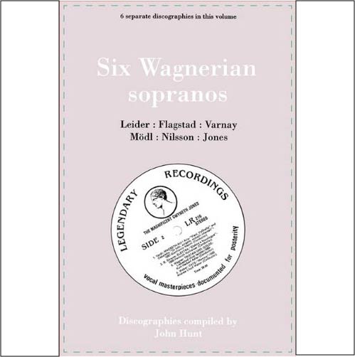 John Hunt カタログ「Six Wagnerian Sopranos」