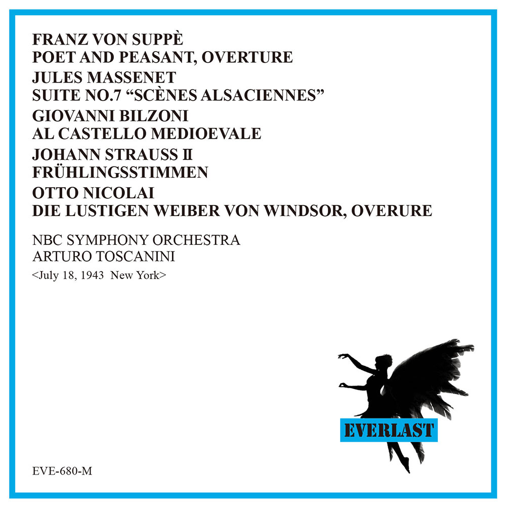 スッペ、マスネ、J.シュトラウス、ニコライ他　トスカニーニ