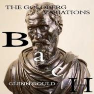 J.S.バッハ／ゴールドベルク変奏曲　グールド