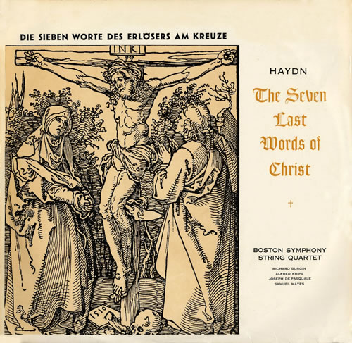 ハイドン／十字架上のキリストの最後の七つの言葉　ボストン交響楽団四重奏団