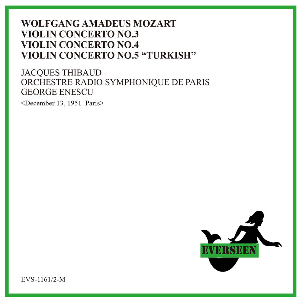 モーツァルト／ヴァイオリン協奏曲第３番、第４番、第５番「トルコ風」 ティボー