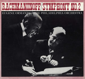 ラフマニノフ／交響曲第２番　オーマンディ